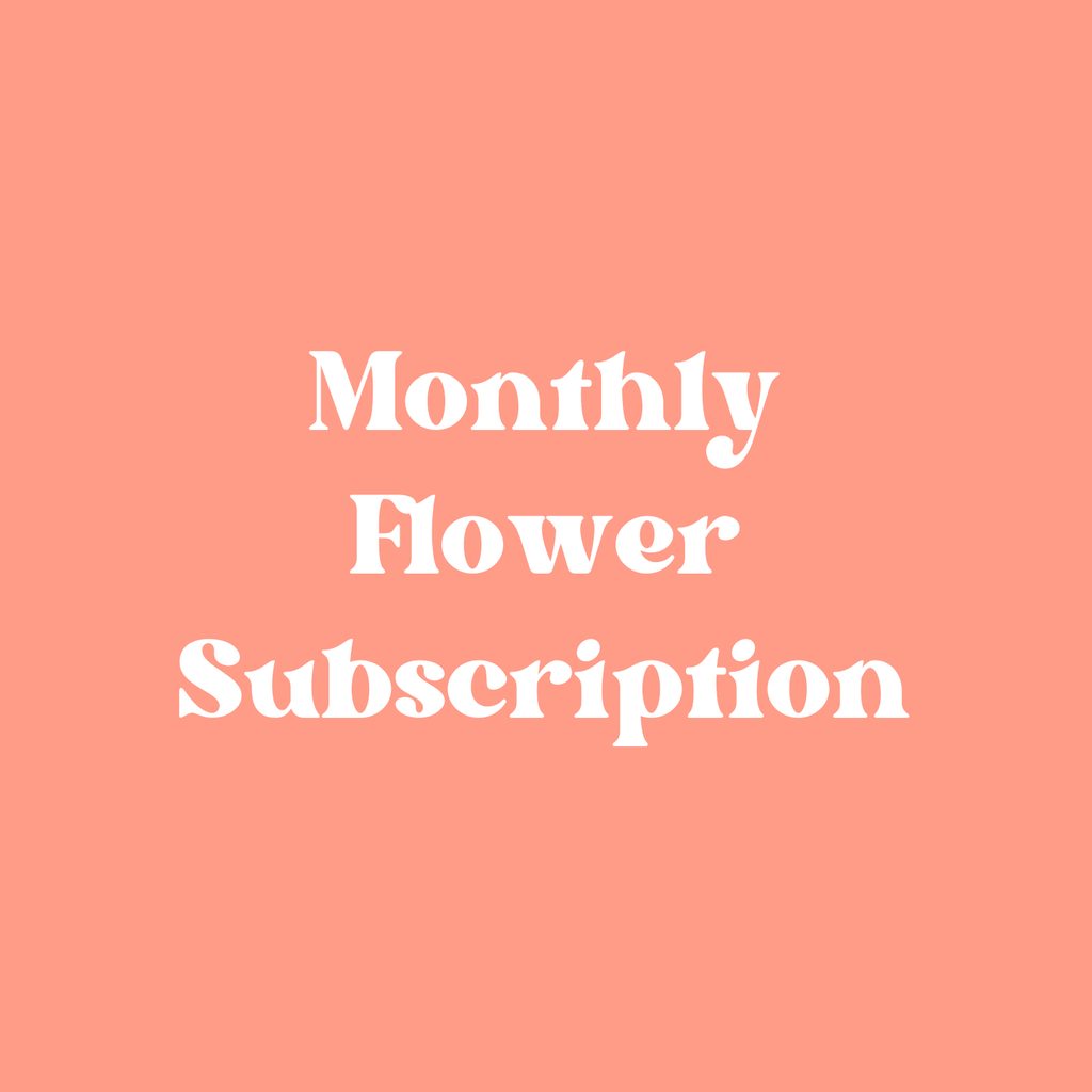 Monthly Flower Subscription